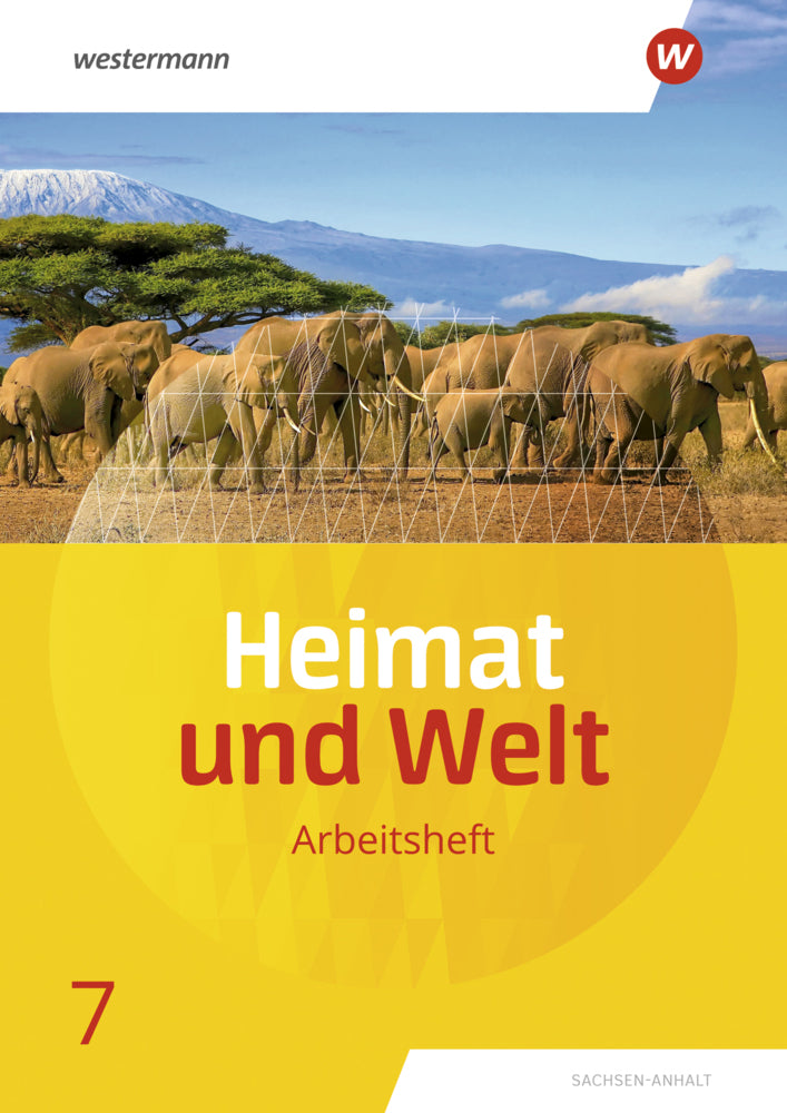 Heimat und Welt - Ausgabe 2019 Sachsen-Anhalt (Margit Colditz)