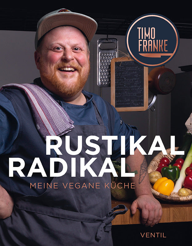 Rustikal - Radikal (Timo Franke)