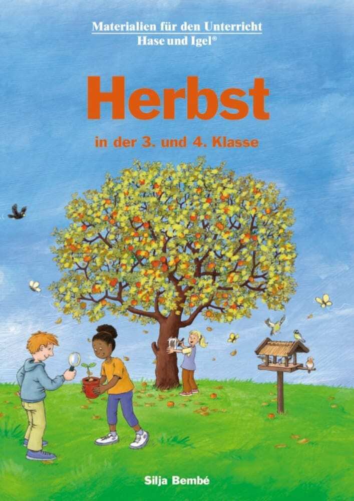 Herbst in der 3. und 4. Klasse (Silja Bembé)