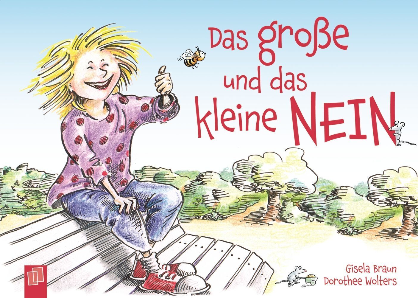 Das große und das kleine NEIN (Dorothee Wolters)