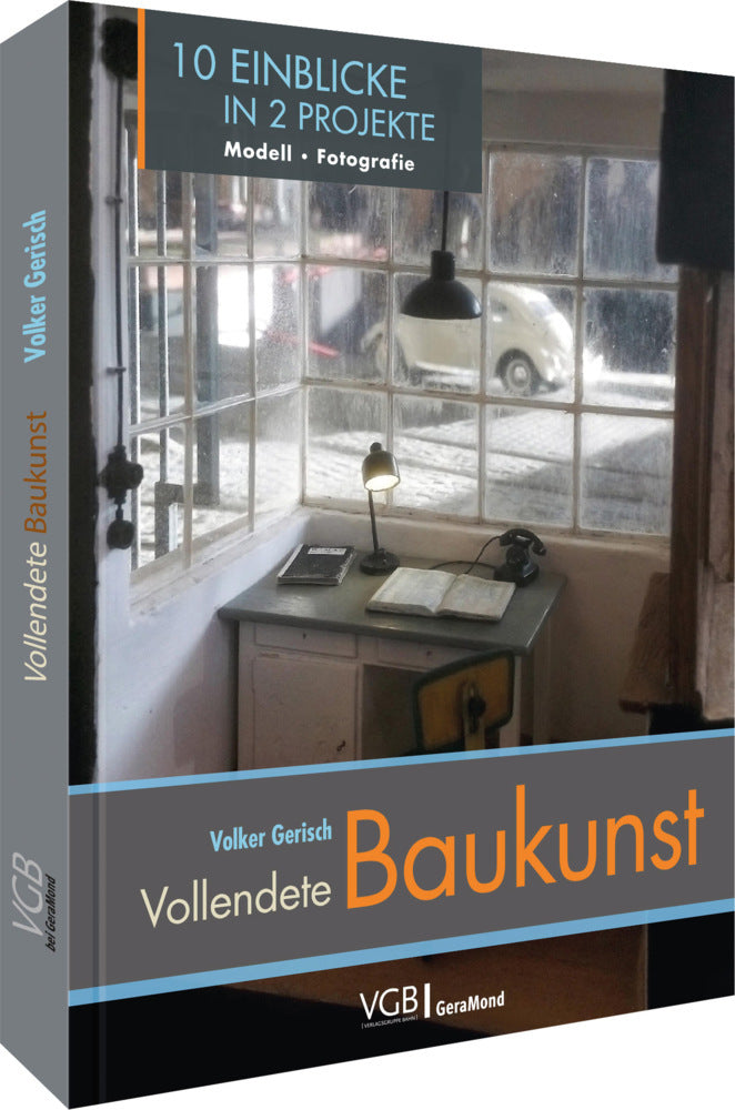 Vollendete Baukunst (Volker Gerisch)