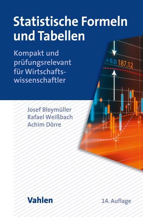 Statistische Formeln und Tabellen (Josef Bleymüller)