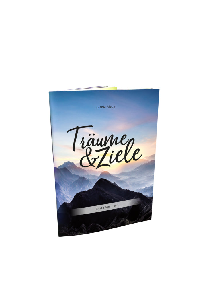 Träume & Ziele (Gisela Rieger)