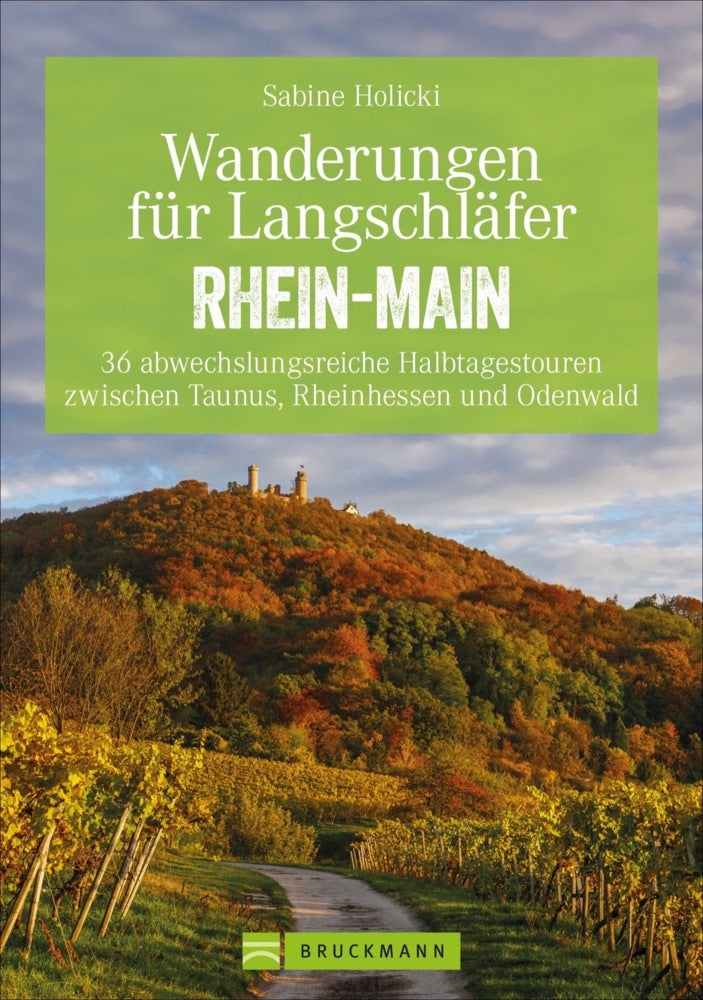 Wanderungen für Langschläfer Rhein-Main (Sabine Dr. Holicki)