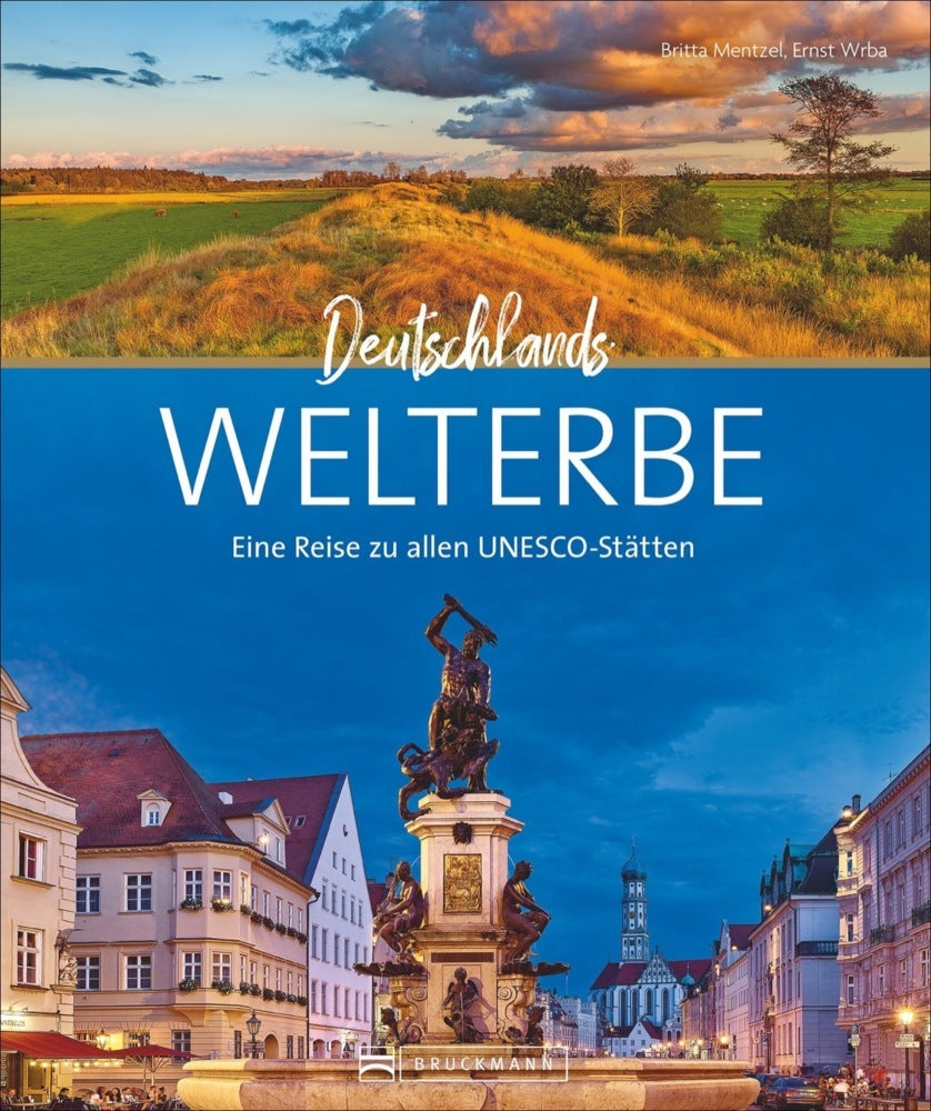 Deutschlands Welterbe (Britta Mentzel)