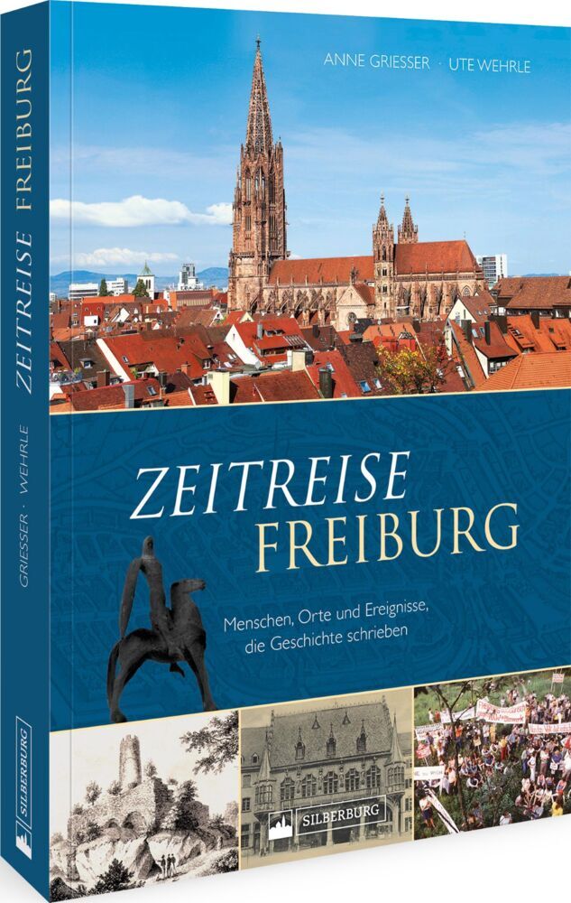 Zeitreise Freiburg (Anne Griesser)