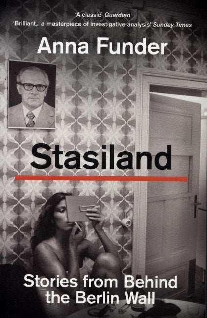 Stasiland, English edition (Anna Funder)