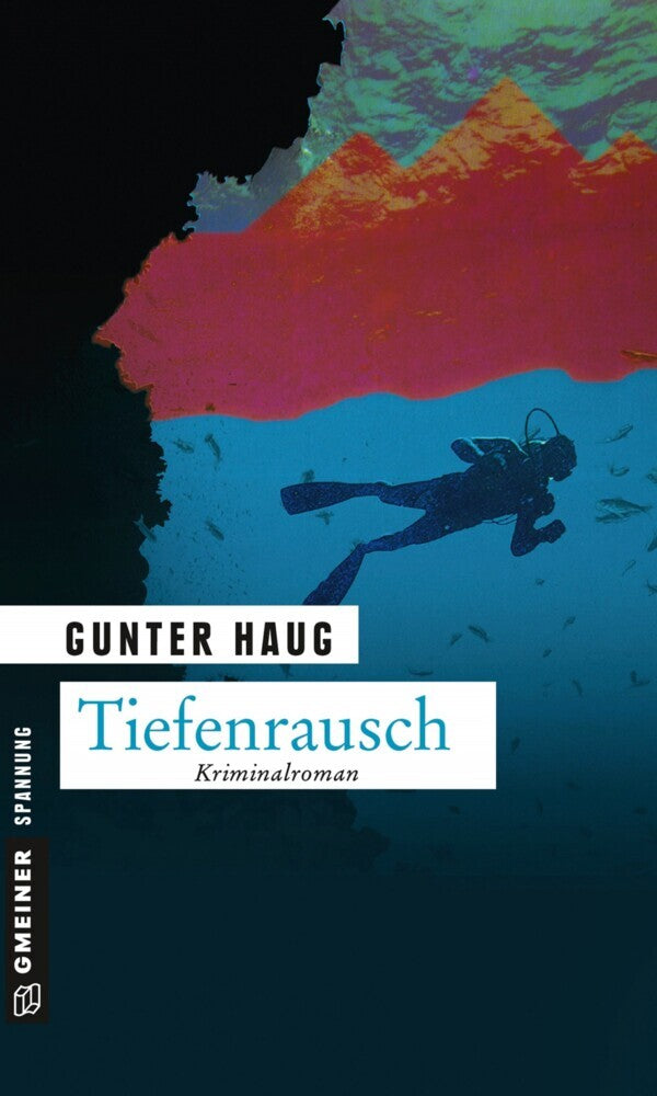 Tiefenrausch (Gunter Haug)