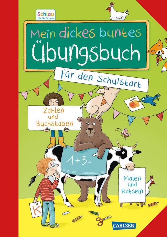 Schlau für die Schule: Mein dickes buntes Übungsbuch für den Schulstart (Christine Mildner)