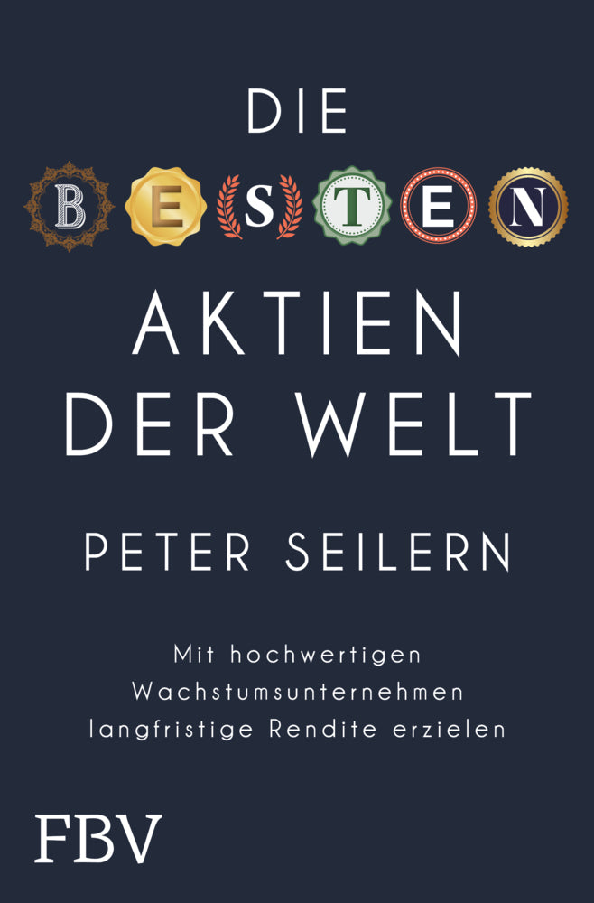 Die besten Aktien der Welt (Peter Seilern)