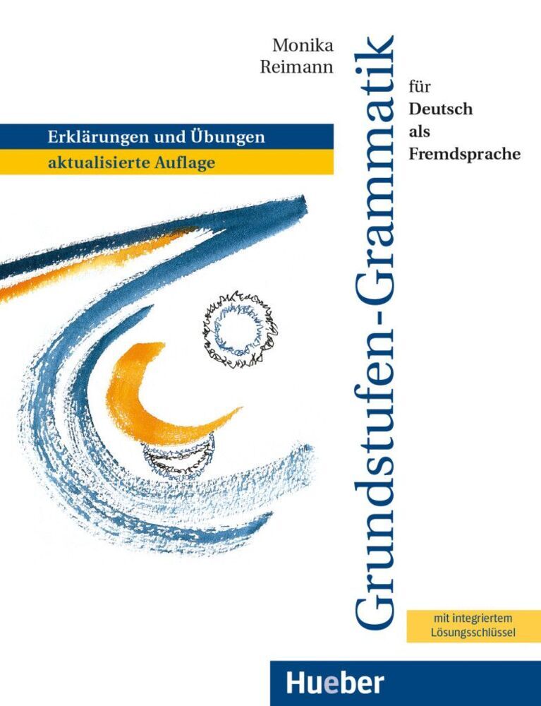 Grundstufen-Grammatik für Deutsch als Fremdsprache (Monika Reimann)