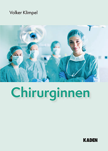 Chirurginnen (Volker Klimpel)