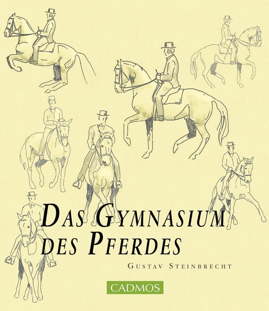 Das Gymnasium des Pferdes (Gustav Steinbrecht)