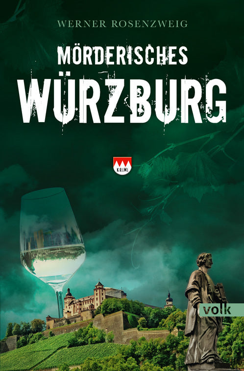 Mörderisches Würzburg (Werner Rosenzweig)