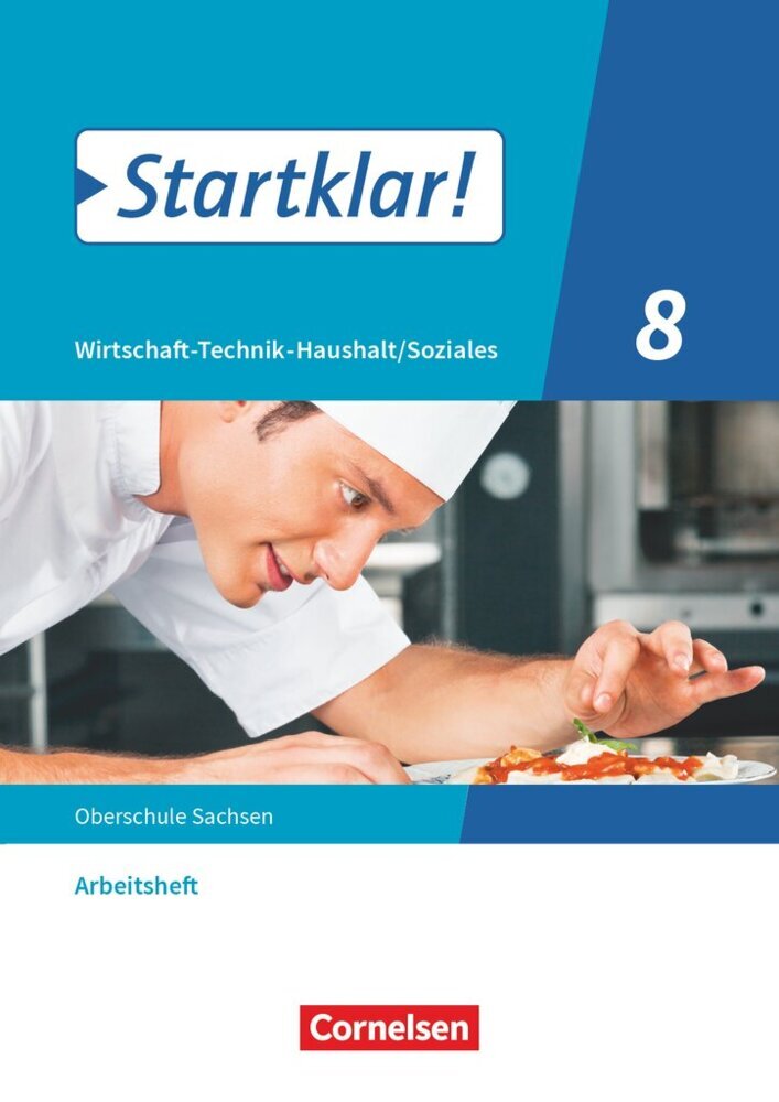 Startklar! - Wirtschaft-Technik-Haushalt/Soziales - Sachsen - Ausgabe 2020 - 8. Schuljahr