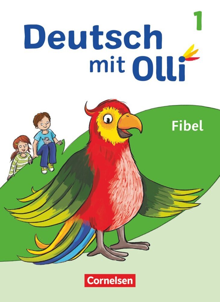 Deutsch mit Olli - Erstlesen - Ausgabe 2021 - 1. Schuljahr Fibel - Mit Lesetagebuch inkl. Vorlagen zu Kompetenzgesprächen (Silke Bergmann)