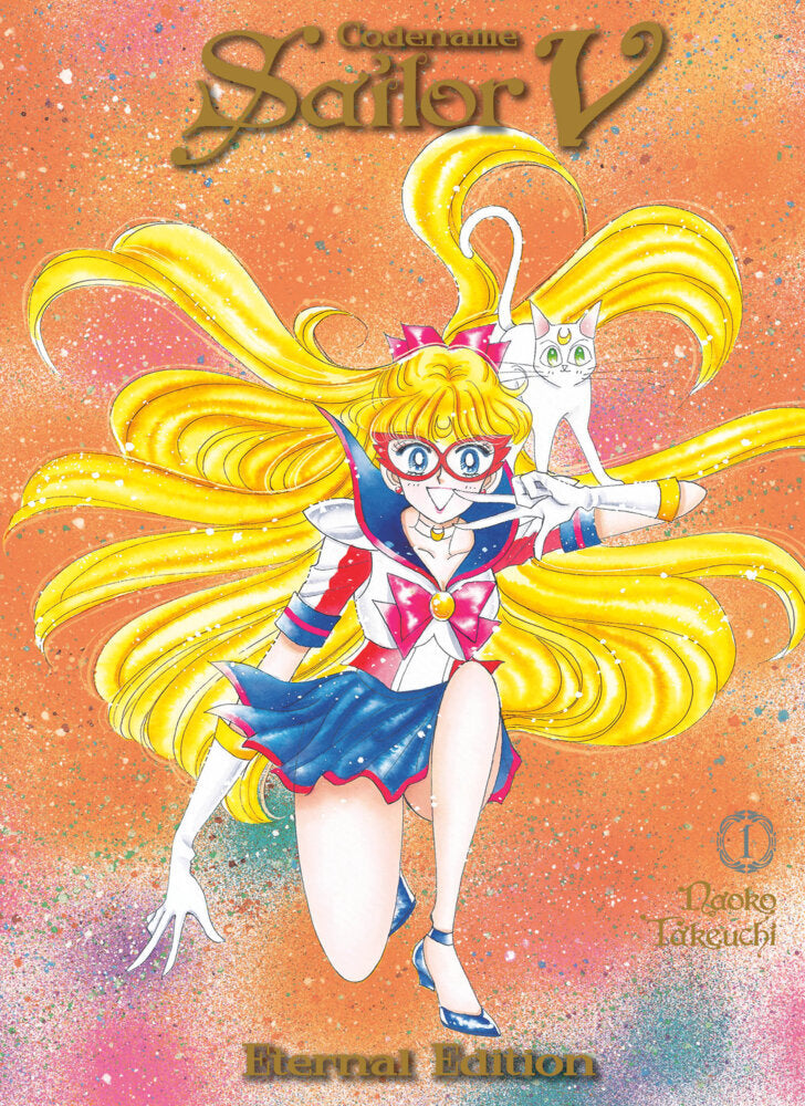 Codename: Sailor V Eternal Edition 1 (Sailor Moon Eternal Edition 11) (Naoko Takeuchi)