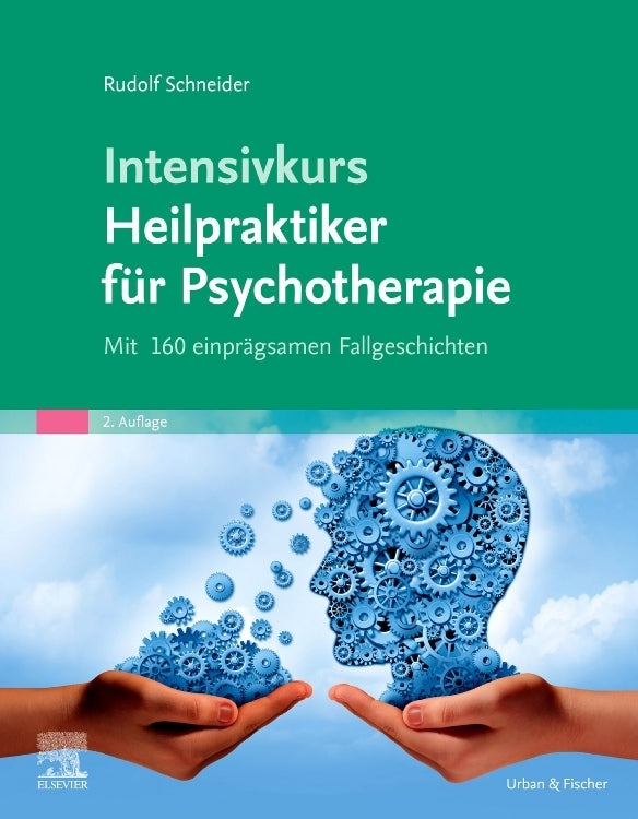 Intensivkurs Heilpraktiker für Psychotherapie (Rudolf Schneider)