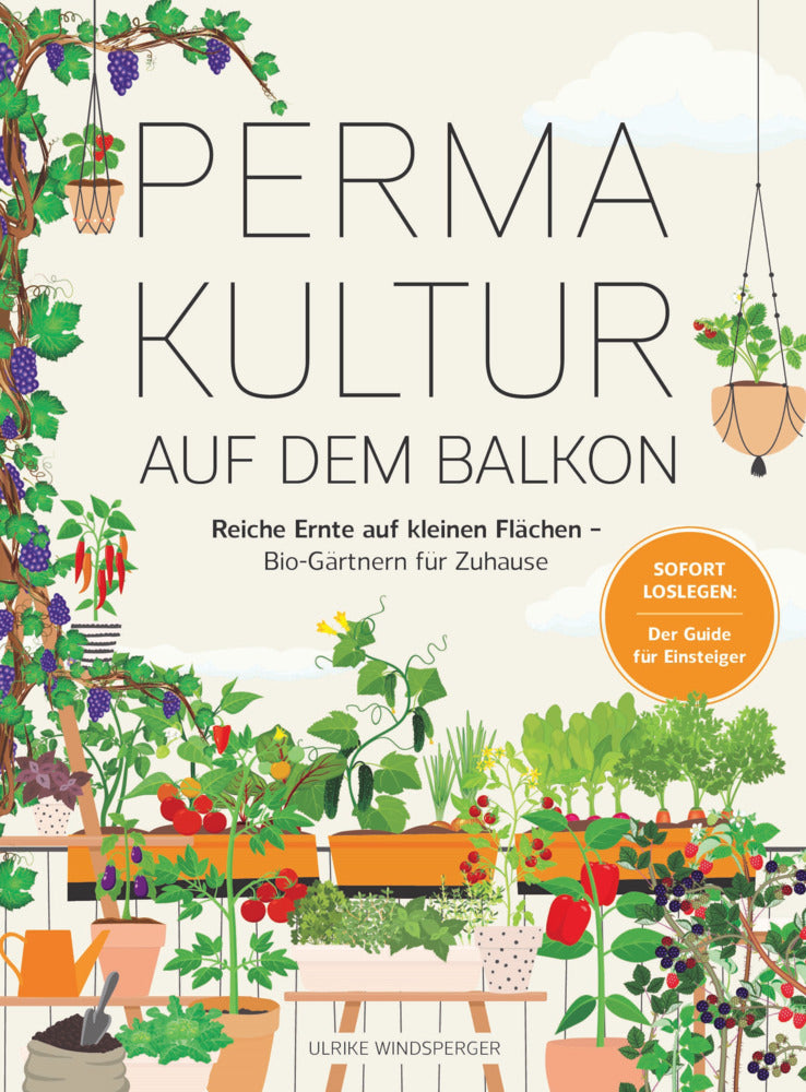Permakultur auf dem Balkon (Ulrike Windsperger)