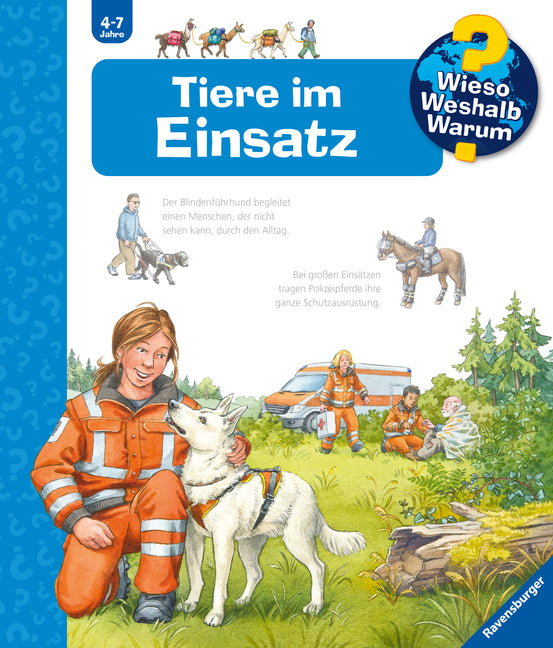 Wieso? Weshalb? Warum? Band 16 - Tiere im Einsatz (Andrea Erne)
