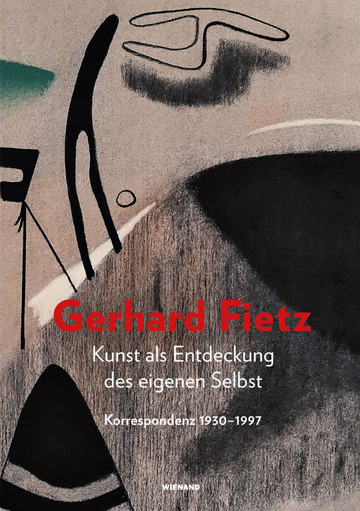 Kunst als Entdeckung des eigenen Selbst. Gerhard Fietz (Maike Bruhns)