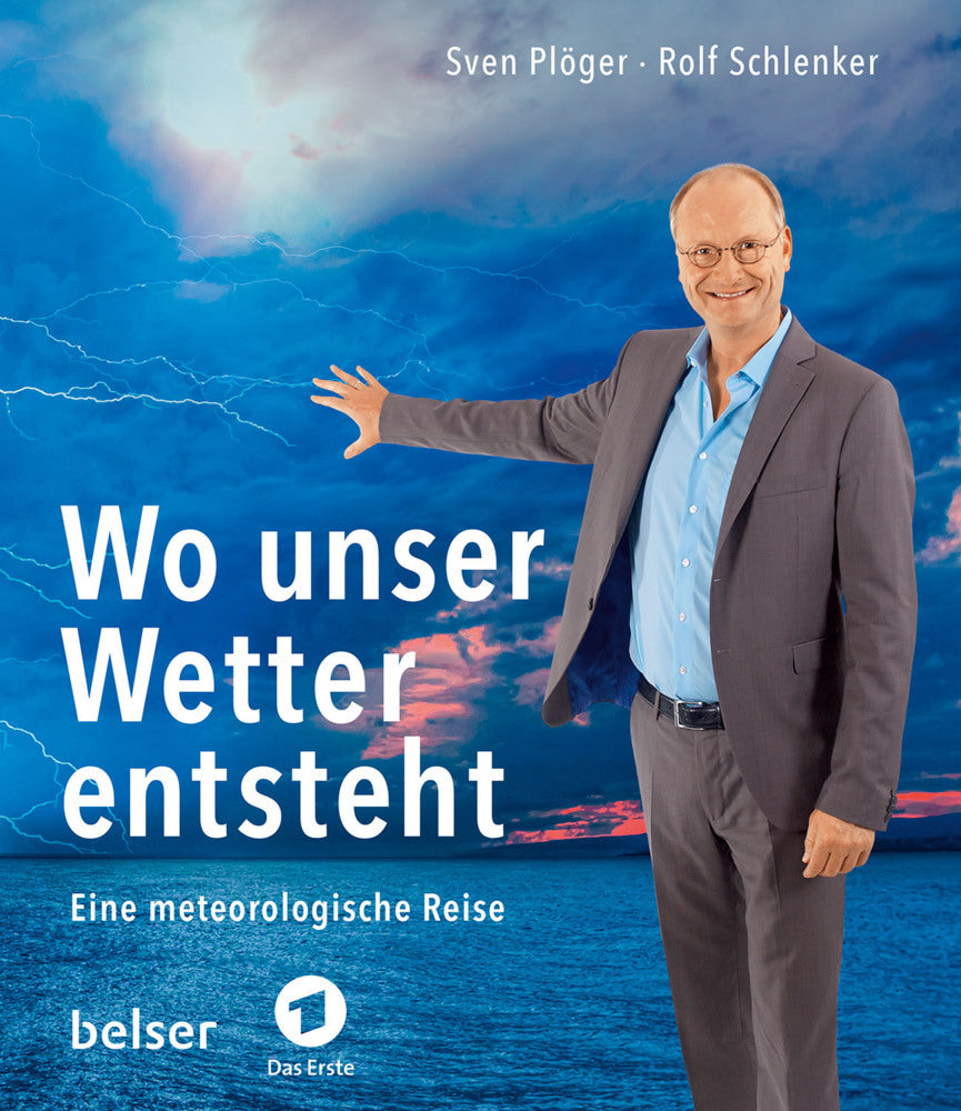 Wo unser Wetter entsteht (Sven Plöger)