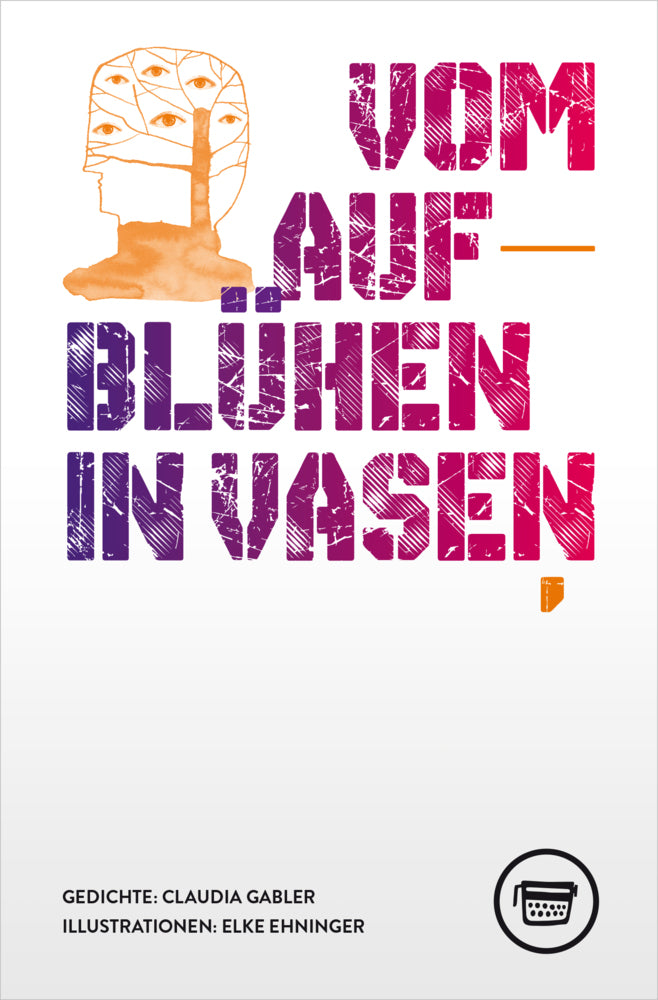 Vom Aufblühen in Vasen (Claudia Gabler)