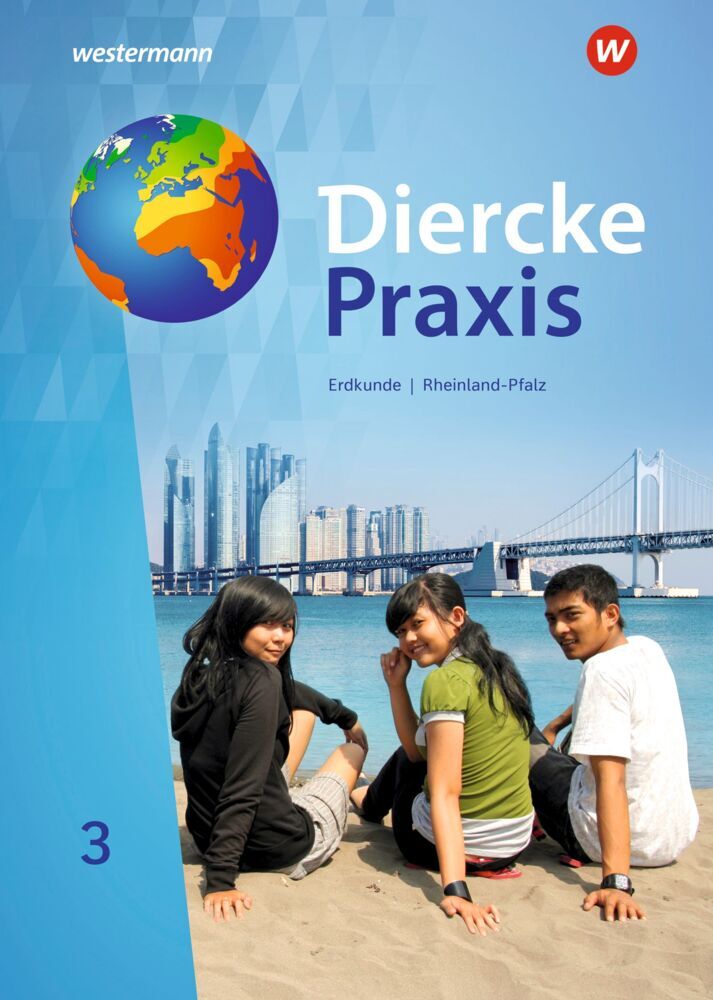 Diercke Praxis SI - Arbeits- und Lernbuch: Ausgabe 2022 für Rheinland-Pfalz.Bd.3 (Martin Borzner)