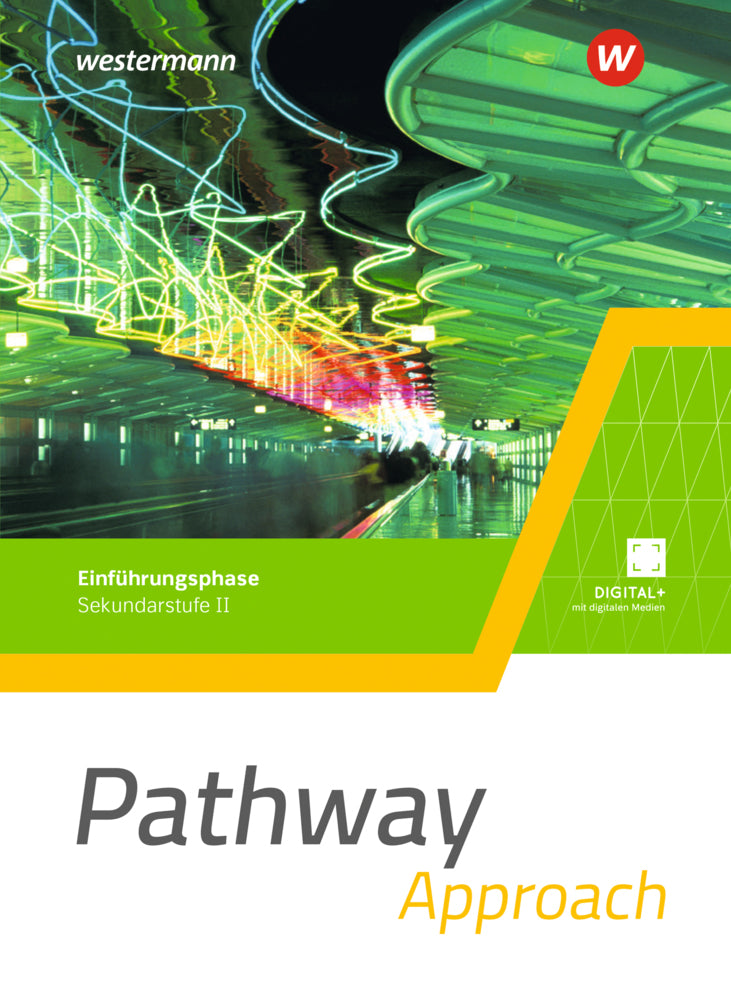 Pathway Approach - Gymnasiale Oberstufe - Ausgabe Mitte und Ost (Iris Edelbrock)