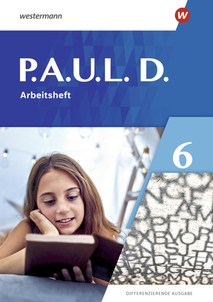 P.A.U.L. D. - Differenzierende Ausgabe 2021 (Annika Bartsch)