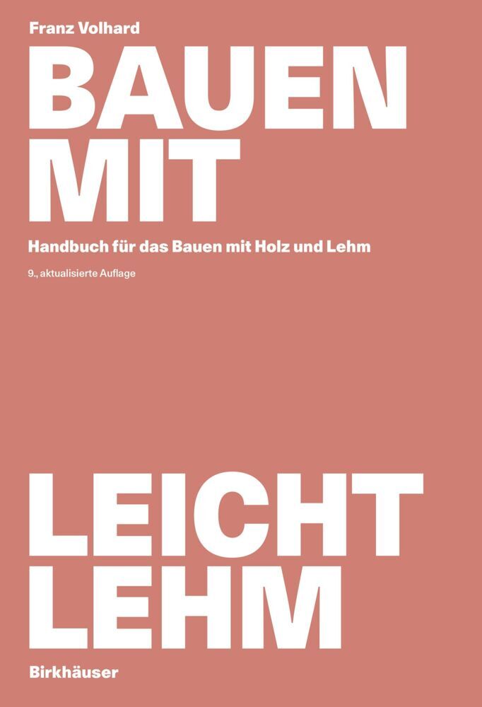 Bauen mit Leichtlehm (Franz Volhard)