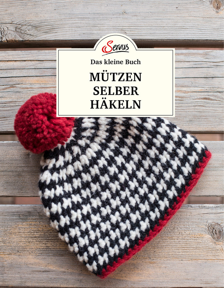 Das kleine Buch: Mützen selber häkeln (Claudia Zelinsky)
