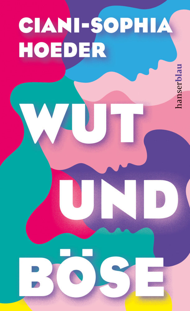 Wut und Böse (Ciani-Sophia Hoeder)
