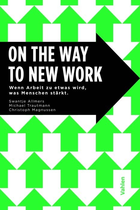 On the Way to New Work (Swantje Allmers)