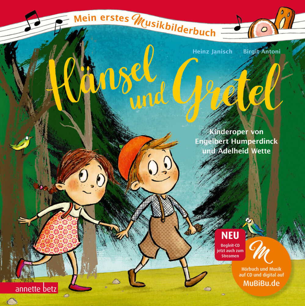 Hänsel und Gretel (Mein erstes Musikbilderbuch mit CD und zum Streamen, Bd.) (Heinz Janisch)