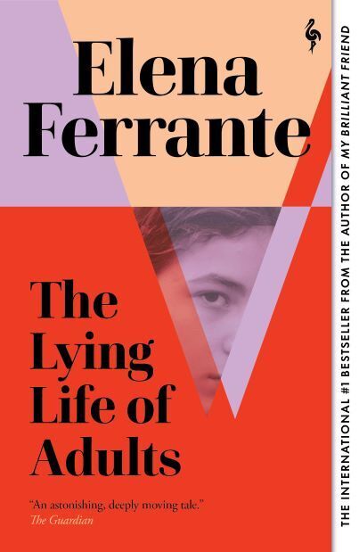 The Lying Life of Adults (Elena Ferrante)