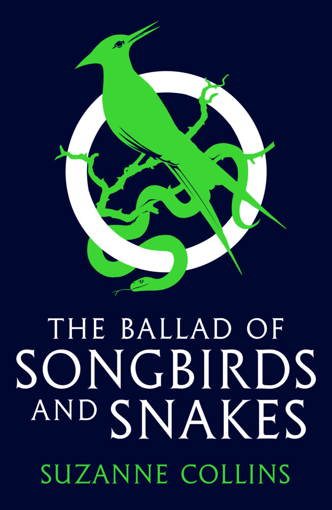 The Hunger Games: The Ballad of Songbirds and Snakes (Suzanne Collins)