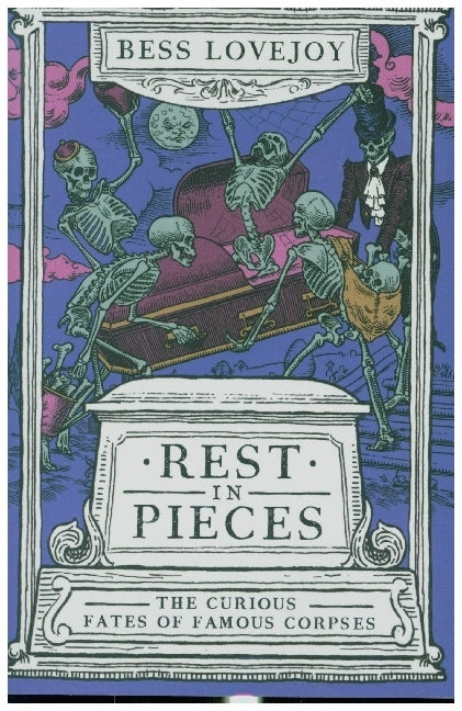 Rest in Pieces (Bess Lovejoy)
