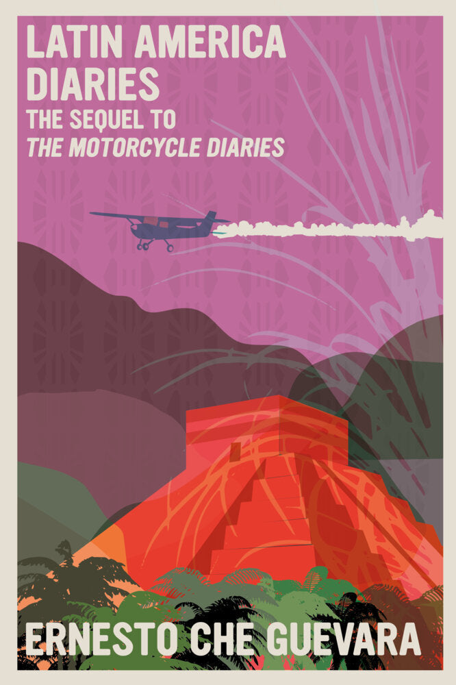 Latin America Diaries (Ernesto Che Guevara)