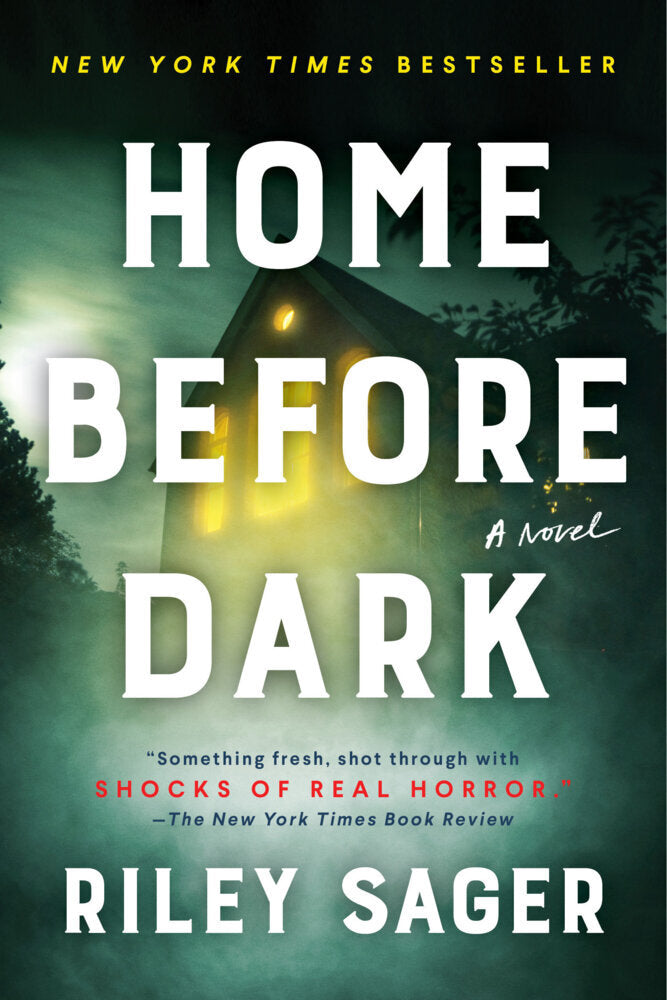 Home Before Dark (Riley Sager)