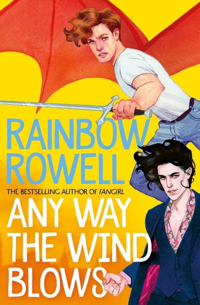 Any Way the Wind Blows (Rainbow Rowell)