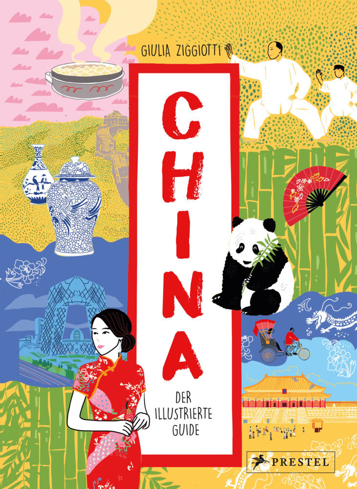 China. Der illustrierte Guide (Giulia Ziggiotti)