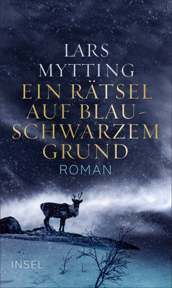 Ein Rätsel auf blauschwarzem Grund - Roman (Schwesterglocken-Trilogie 2) (Lars Mytting)