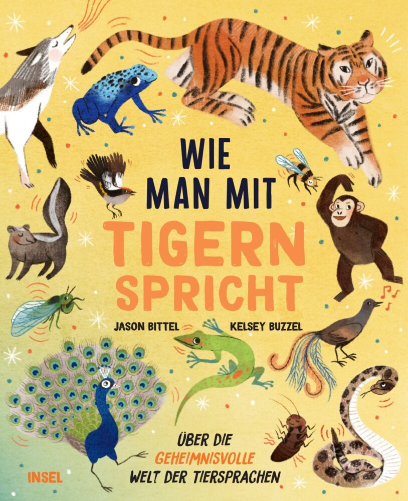 Wie man mit Tigern spricht (Jason Bittel)
