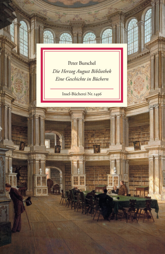 Die Herzog August Bibliothek (Peter Burschel)