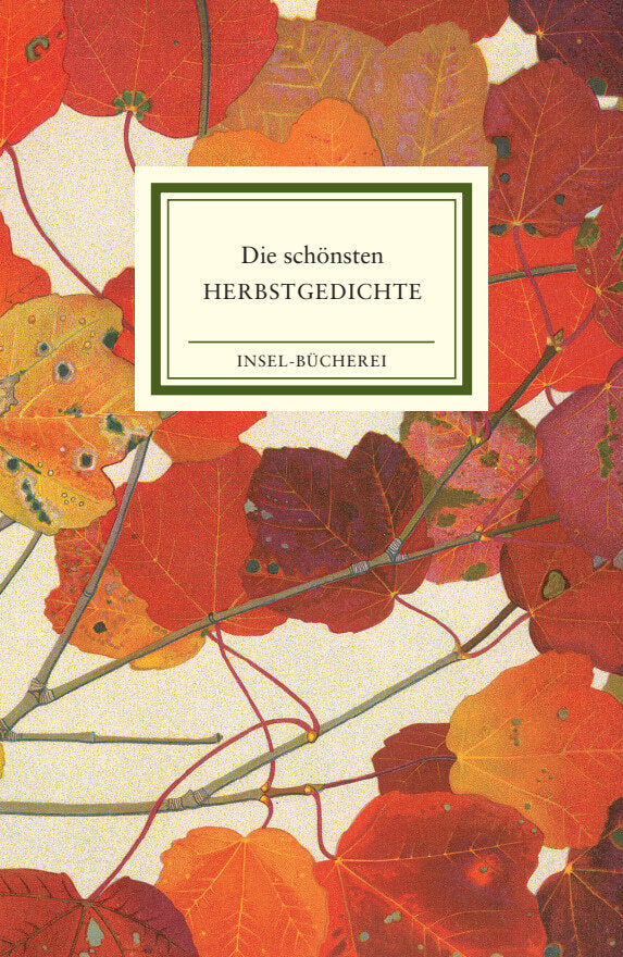 Die schönsten Herbstgedichte (Matthias Reiner)
