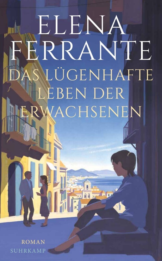 Das lügenhafte Leben der Erwachsenen (Elena Ferrante)
