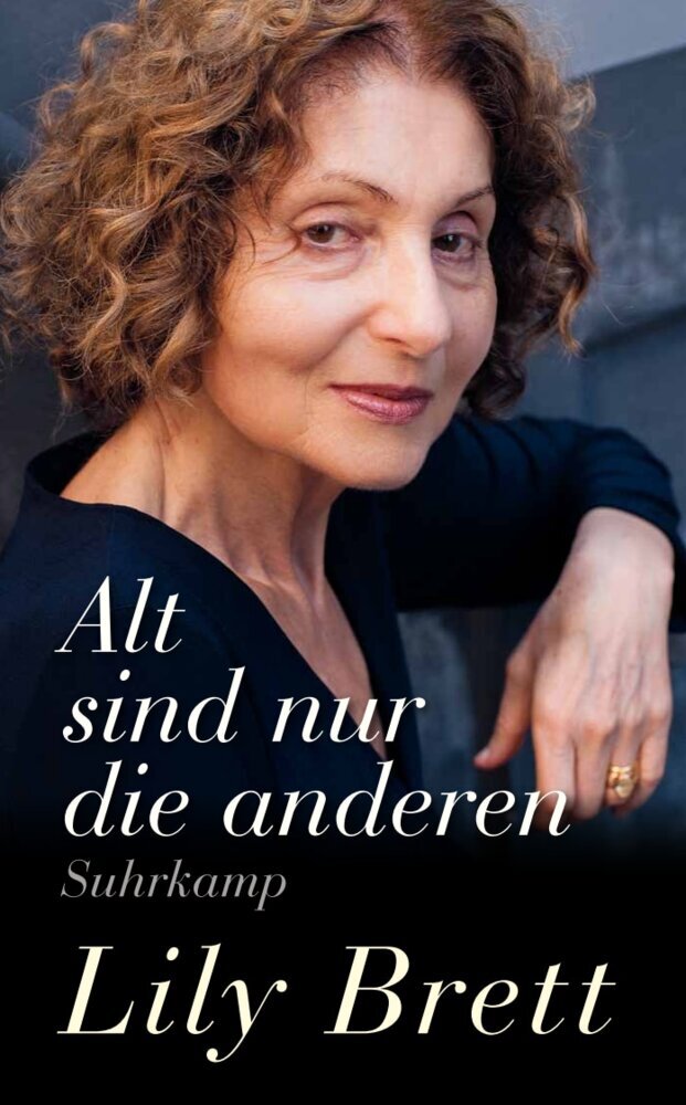 Alt sind nur die anderen (Lily Brett)