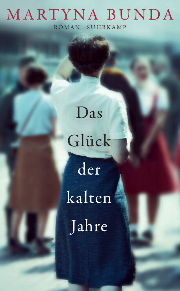 Das Glück der kalten Jahre (Martyna Bunda)
