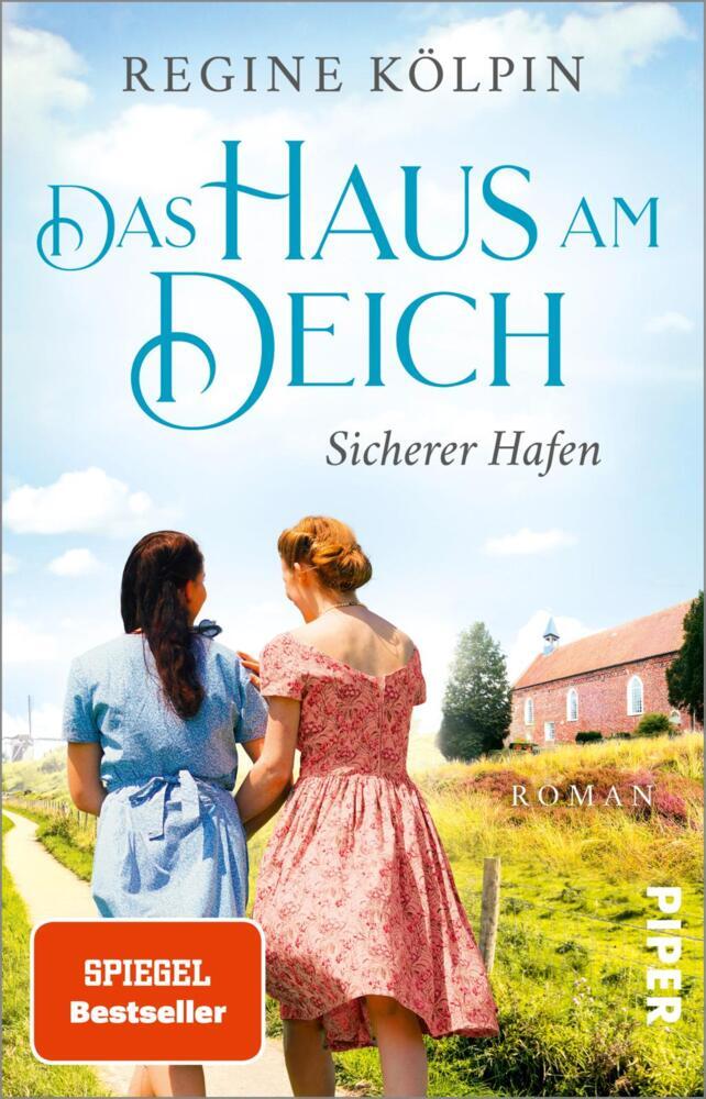 Das Haus am Deich - Sicherer Hafen (Regine Kölpin)